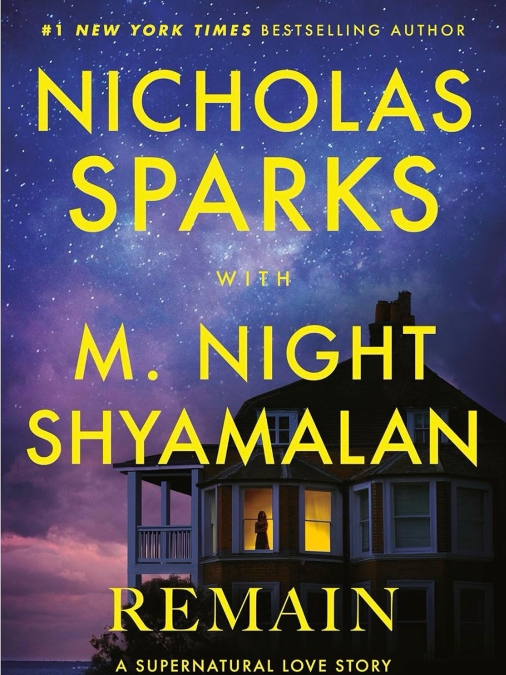 Remain by Nicholas Sparks and M. Night Shyamalan